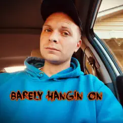 Barely Hangin On - Single by Klint album reviews, ratings, credits
