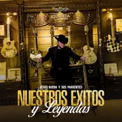 Nuestros Éxitos y Leyendas by Jesús Ojeda y Sus Parientes album reviews, ratings, credits