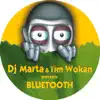 Bluetooth - Single album lyrics, reviews, download