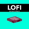 LoFi Chill Beats To Study To album lyrics, reviews, download