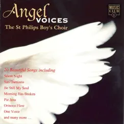 Angel Voices by The St. Philips Boy's Choir album reviews, ratings, credits