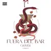 Fuera Del Bar - Single album lyrics, reviews, download