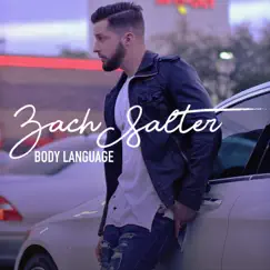 Body Language - Single by Zach Salter album reviews, ratings, credits