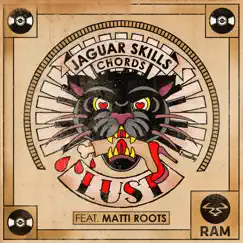 Lust (feat. Matti Roots) - EP by Chords & Jaguar Skills album reviews, ratings, credits