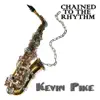 Chained to the Rhythm - Single album lyrics, reviews, download