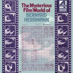 The Mysterious Film World of Bernard Herrmann by National Philharmonic Orchestra & Bernard Herrmann album reviews, ratings, credits