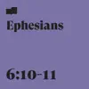 Ephesians 6:10-11 (feat. Emery Clark) - Single album lyrics, reviews, download
