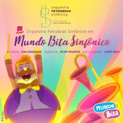 Mundo Bita Sinfônico by Mundo Bita & Orquestra Petrobras Sinfônica album reviews, ratings, credits