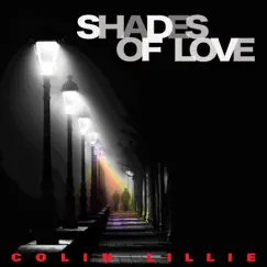 Shades of Love by Colin Lillie album reviews, ratings, credits
