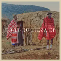 FO-LI-KUCHEZA - EP by Grooveman Spot album reviews, ratings, credits