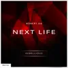 Next Life - Single album lyrics, reviews, download