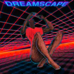 Dreamscape - Single by WILLE$T album reviews, ratings, credits