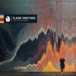 Live in Detroit by Claude VonStroke album reviews, ratings, credits
