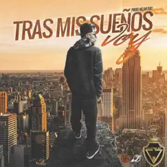 Tras Mis Sueños Voy - Single by Chriztian Jey album reviews, ratings, credits