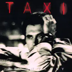 Taxi by Bryan Ferry album reviews, ratings, credits