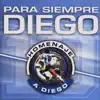 Para Siempre Diego - Single album lyrics, reviews, download