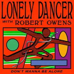 Don't Wanna Be Alone (Energy Mix) Song Lyrics