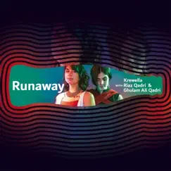 Runaway (Coke Studio Season 11) - Single by Krewella, Riaz Qadri & Ghulam Ali Qadri album reviews, ratings, credits
