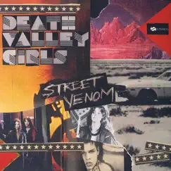 Street Venom (Deluxe Edition) by Death Valley Girls album reviews, ratings, credits