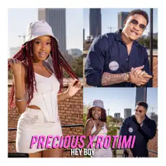Hey Boy - Single by Precious & Rotimi album reviews, ratings, credits