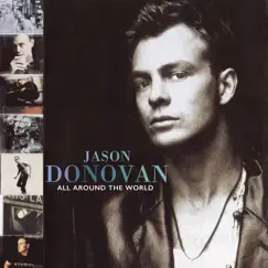 All Around The World (The Polydor Edition) by Jason Donovan album reviews, ratings, credits