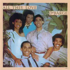 All This Love by DeBarge album reviews, ratings, credits