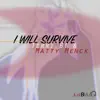 I Will Survive - EP album lyrics, reviews, download