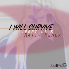 I Will Survive - EP by Terri B! & Matty Menck album reviews, ratings, credits