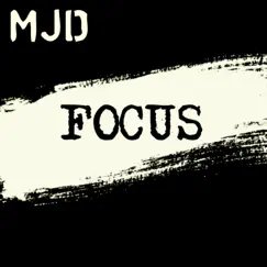 Focus - Single by MJD album reviews, ratings, credits