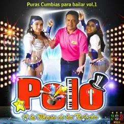 Puras Cumbias Para Bailar Vol.1 by Polo Y La Magia De Los Teclados album reviews, ratings, credits