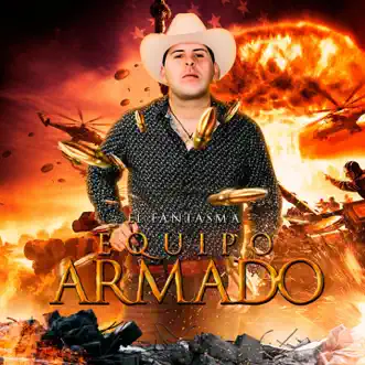 Equipo Armado by El Fantasma album download