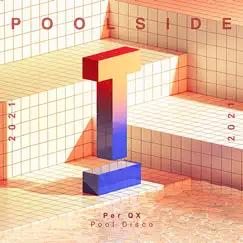 Pool Disco - Single by Per QX album reviews, ratings, credits