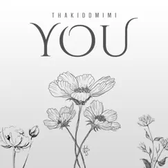 You (feat. Nxvababy) - Single by Thakiddmimi album reviews, ratings, credits