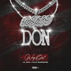 Way Out (feat. Rylo Rodriguez) - Single by Lil Don album reviews, ratings, credits