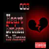 Heartbroken the Mixtape - EP album lyrics, reviews, download