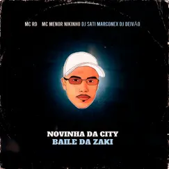 Novinha da City - Baile da Zaki (feat. DJ DEIVÃO) Song Lyrics