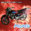 Moped (feat. MC Слава) - Single album lyrics, reviews, download