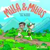 Milla og Milius - Single album lyrics, reviews, download