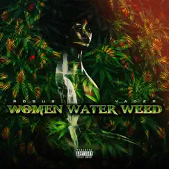 Women Water Weed Song Lyrics