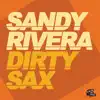 Dirty Sax album lyrics, reviews, download
