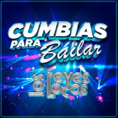 Cumbias Para Bailar by Los Reyes Locos album reviews, ratings, credits