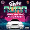 Retro Aura - Single (feat. Tragedy Khadafi) - Single album lyrics, reviews, download