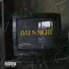 Day N Night (feat. Sco) - Single album lyrics, reviews, download