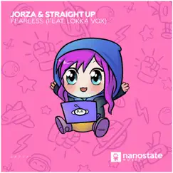 Fearless (feat. Lokka Vox) - Single by Jorza & Straight Up album reviews, ratings, credits