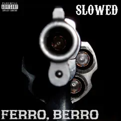 Ferro, Berro (Slowed) [feat. Primo D & G-Pac] - Single by Mixta Rap album reviews, ratings, credits