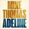 Adeline - Single album lyrics, reviews, download