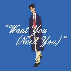 Want You (Need You) - Single by Bell Towers album reviews, ratings, credits