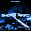 Shots Fired - Single album lyrics, reviews, download