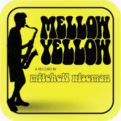 Mellow yellow (feat. Paul Donovan) Song Lyrics
