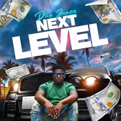 Next Level - Single by Dion Jonez album reviews, ratings, credits